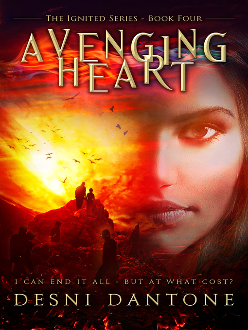 Title details for Avenging Heart by Desni Dantone - Available